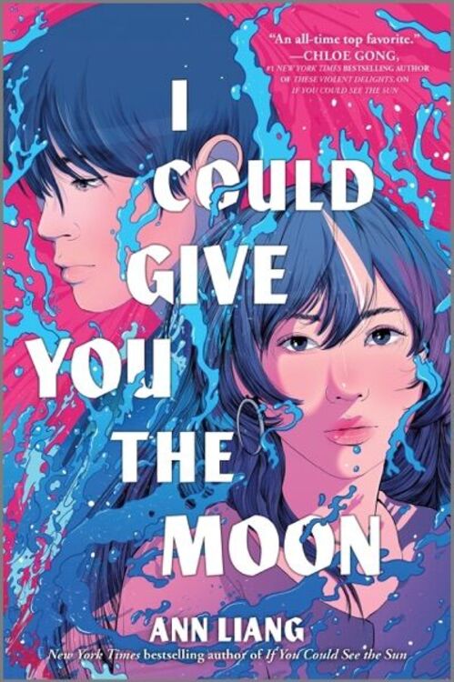 I Could Give You the Moon by Ann Liang