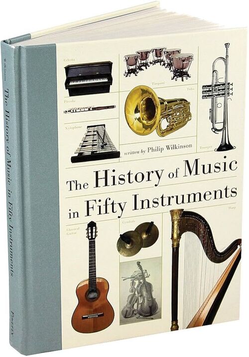 The History of Music in Fifty Instruments