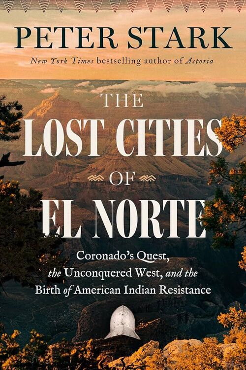 The Lost Cities of El Norte