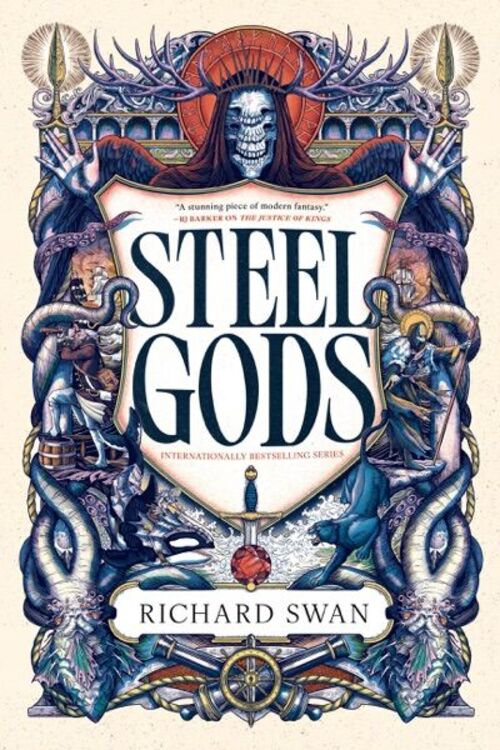 Steel Gods by Richard Swan