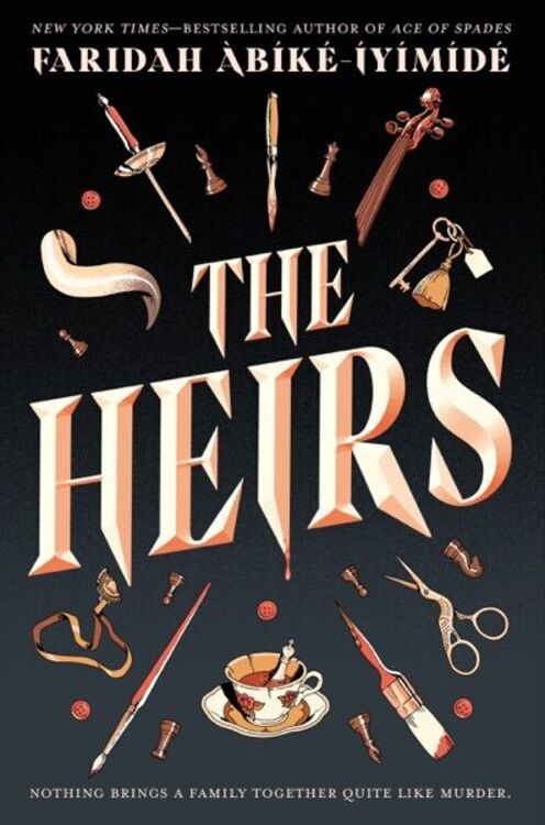 The Heirs by Faridah Àbíké-Íyímídé